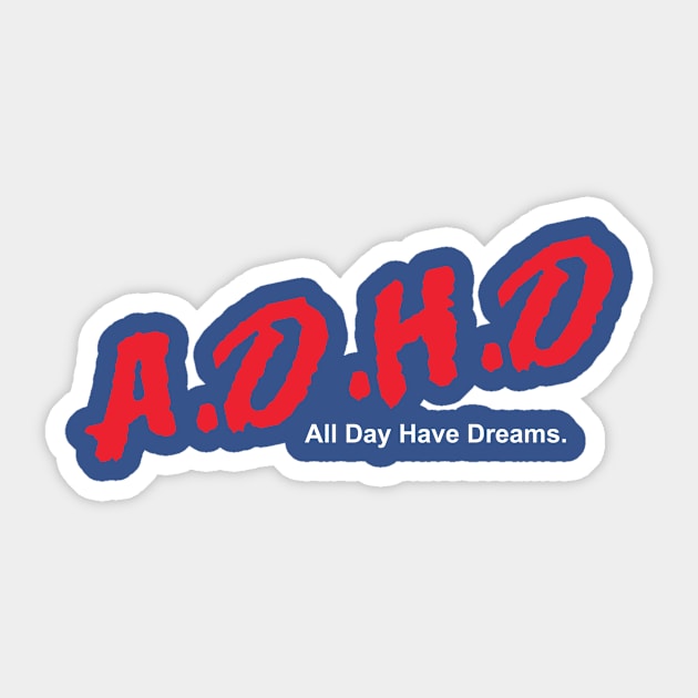 ADHD Dreams Sticker by Yankeeseki